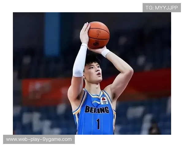 CBA曾凡博三分手感训练再稳定——明星升华的背后故事